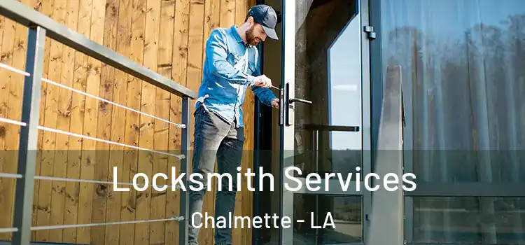 Locksmith Services Chalmette - LA