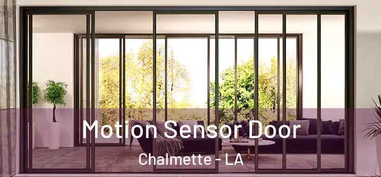 Motion Sensor Door Chalmette - LA